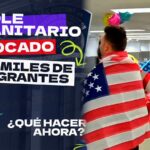 Parole revocado EEUU migrantes