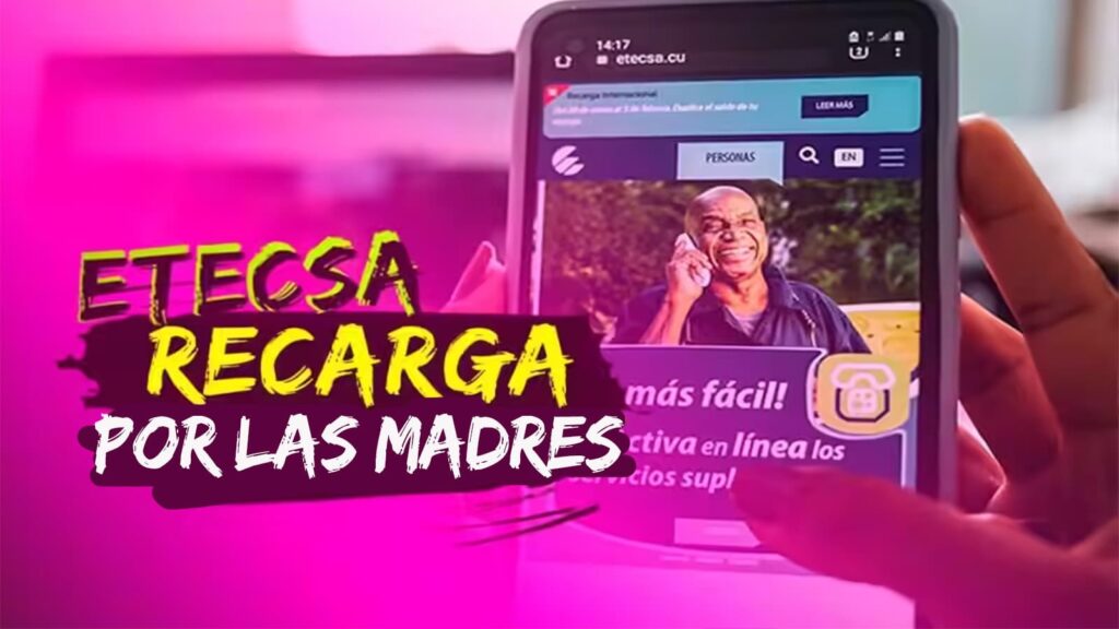 Recarga Etecsa Día de las madres 2025
