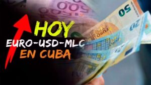Aumento tasas cambio euro dolar cuba 2025