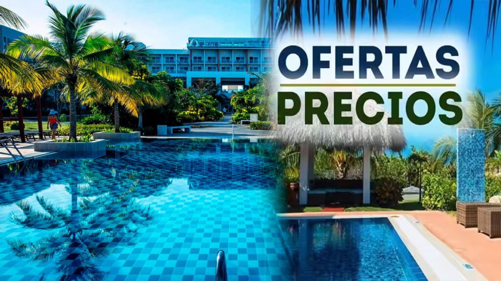 Guía precios hoteles cuba verano 2025