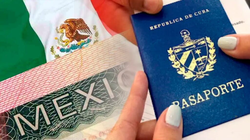 Requisitos visa México cubanos 2025